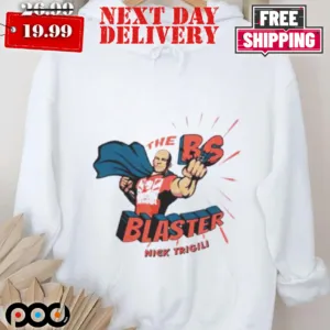 Nick Trigili's The Bs Blaster Shirt
