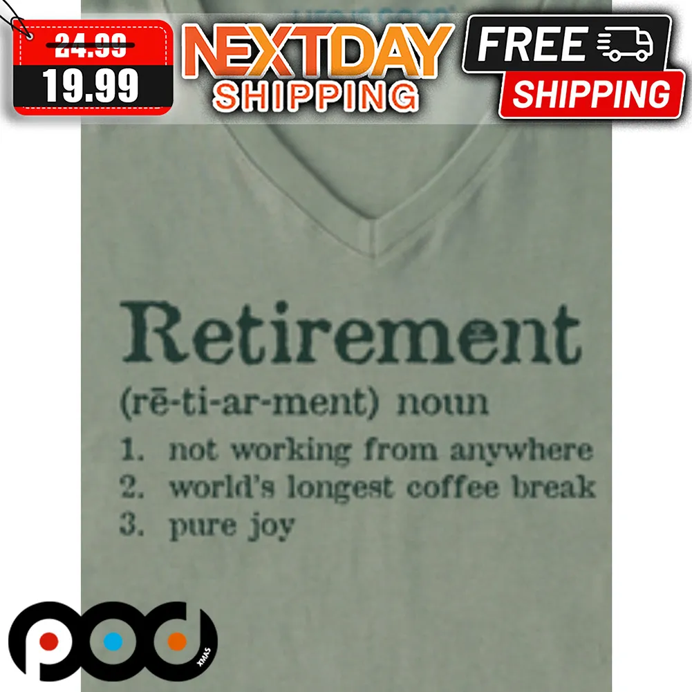 Retirement Noun Shirt