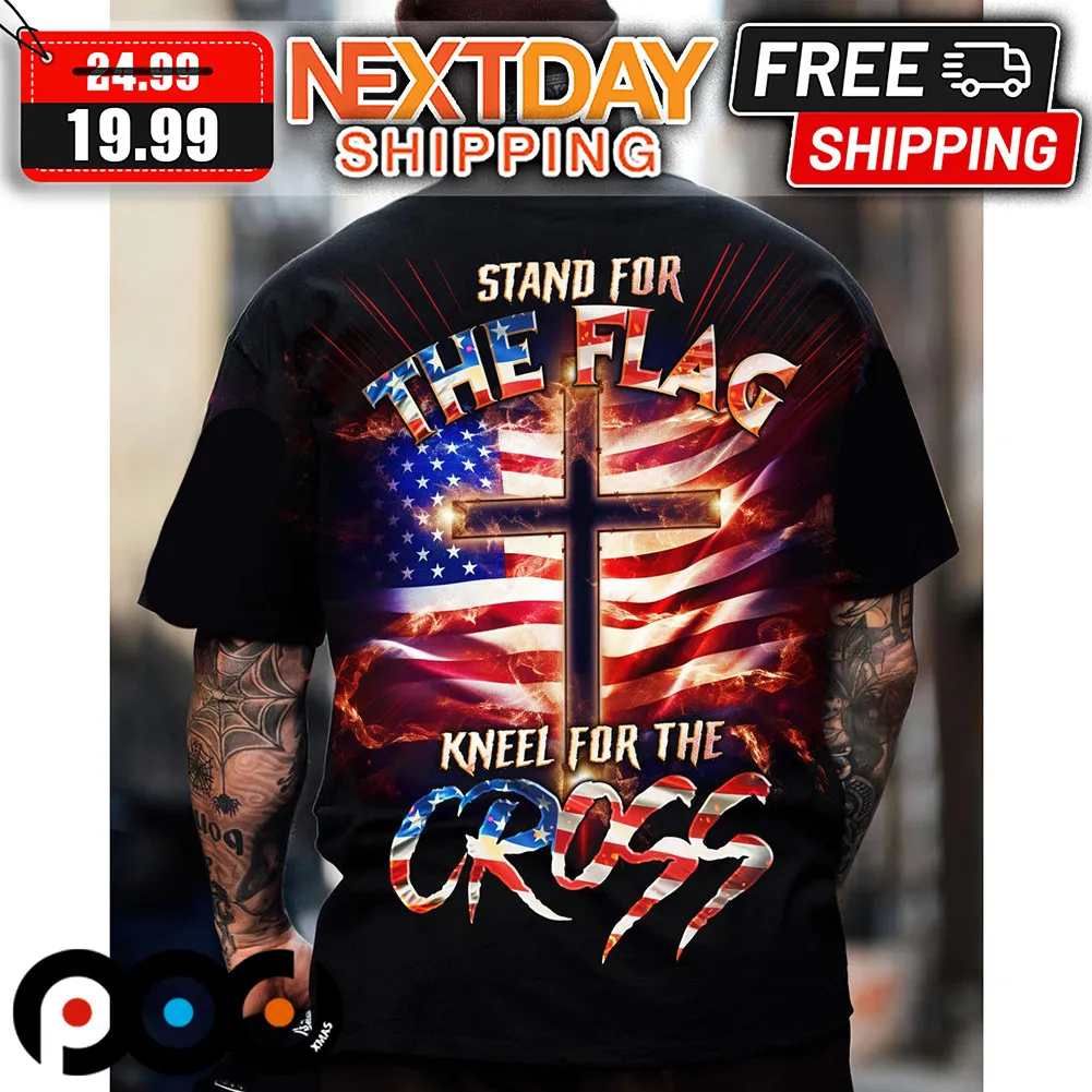 Jesus Stand For The Flag Kneel For The Cross American Flag Shirt