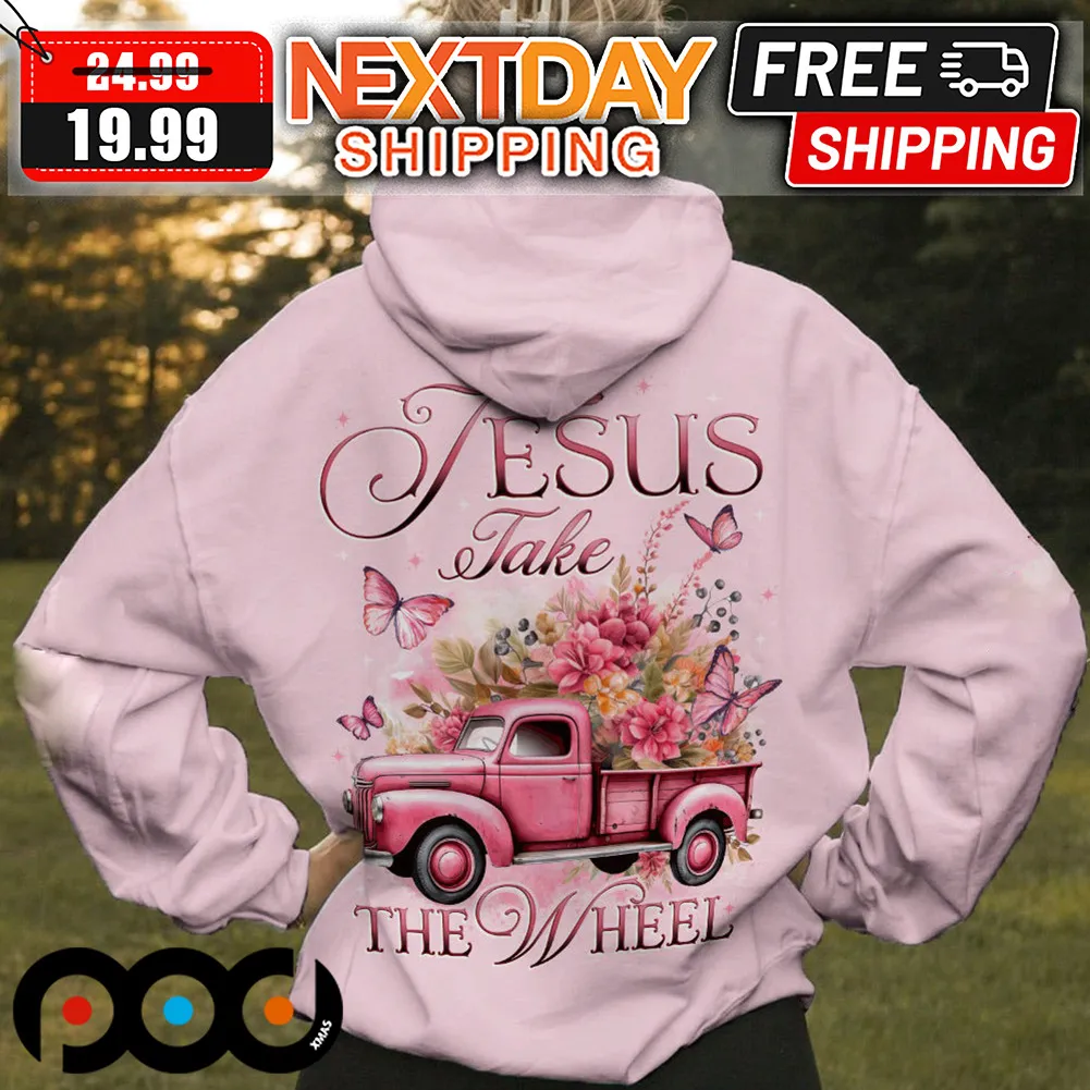 Truck Jesus Take The Wheel Shirt