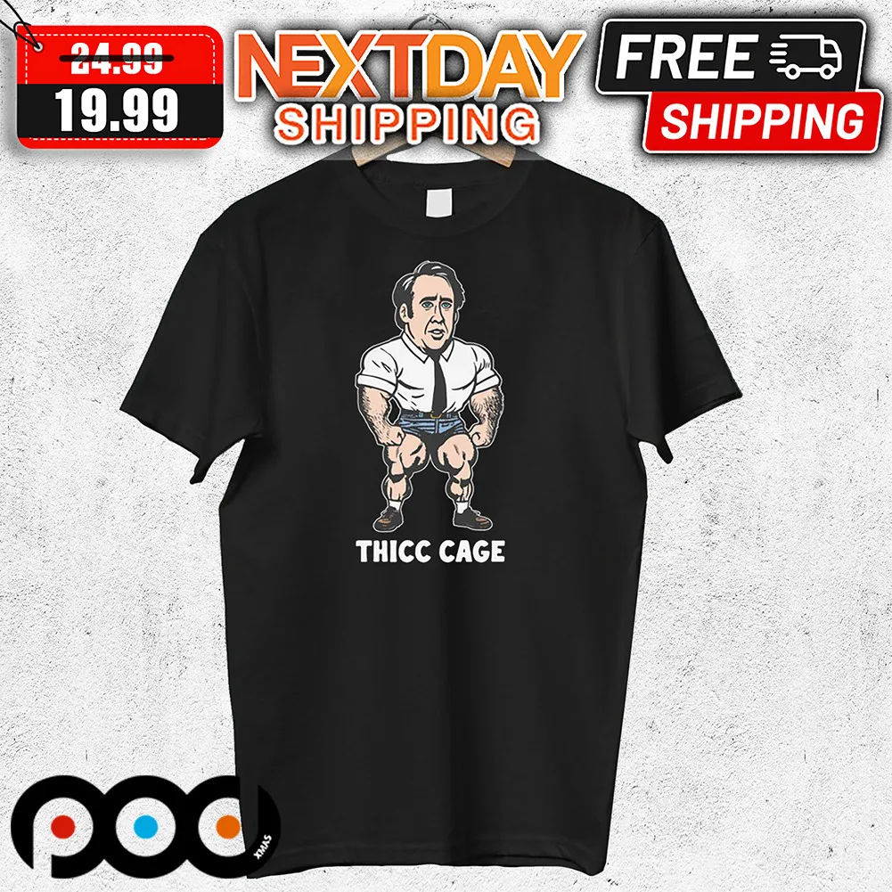 Nicolas Cage Thicc Cage Shirt
