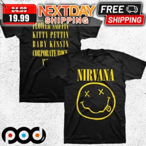Nirvana Flower Sniffin Kitty Pettin Baby Kissin Corporate Rock Whores Shirt