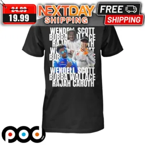 Wendell Scott Bubba Wallace Rajah Caruth Shirt