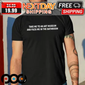 Josh Hutcherson Take Me To An Art Museum And Fuck Me In The Bathroom Shirt