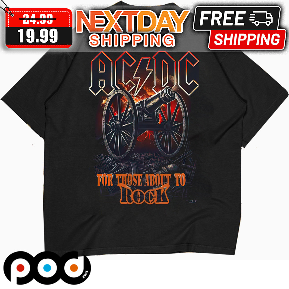 ACDC For Those About To Rock Shirt