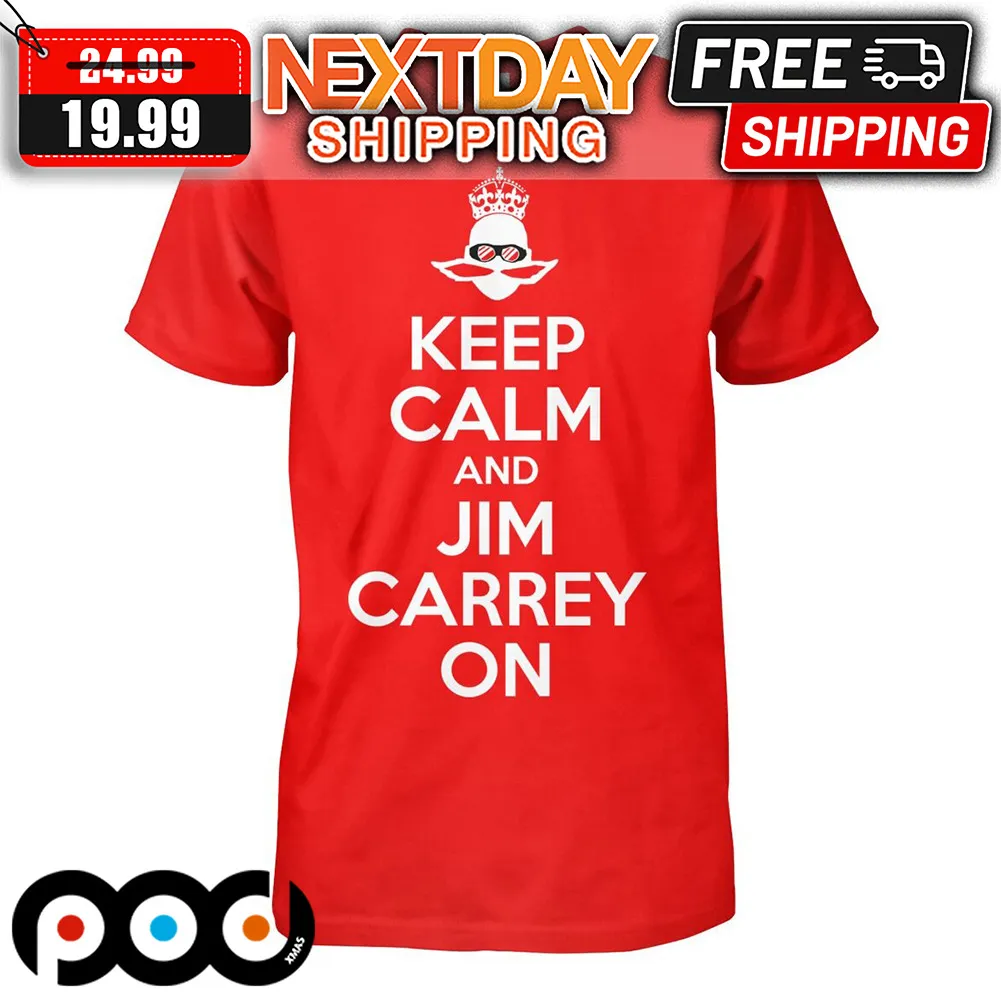 Jeff Fowler Wearing Keep Calm And Jim Carrey On Shirt