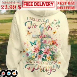 Cross Floral I Believe In God And The Power Of Prayer Shirt