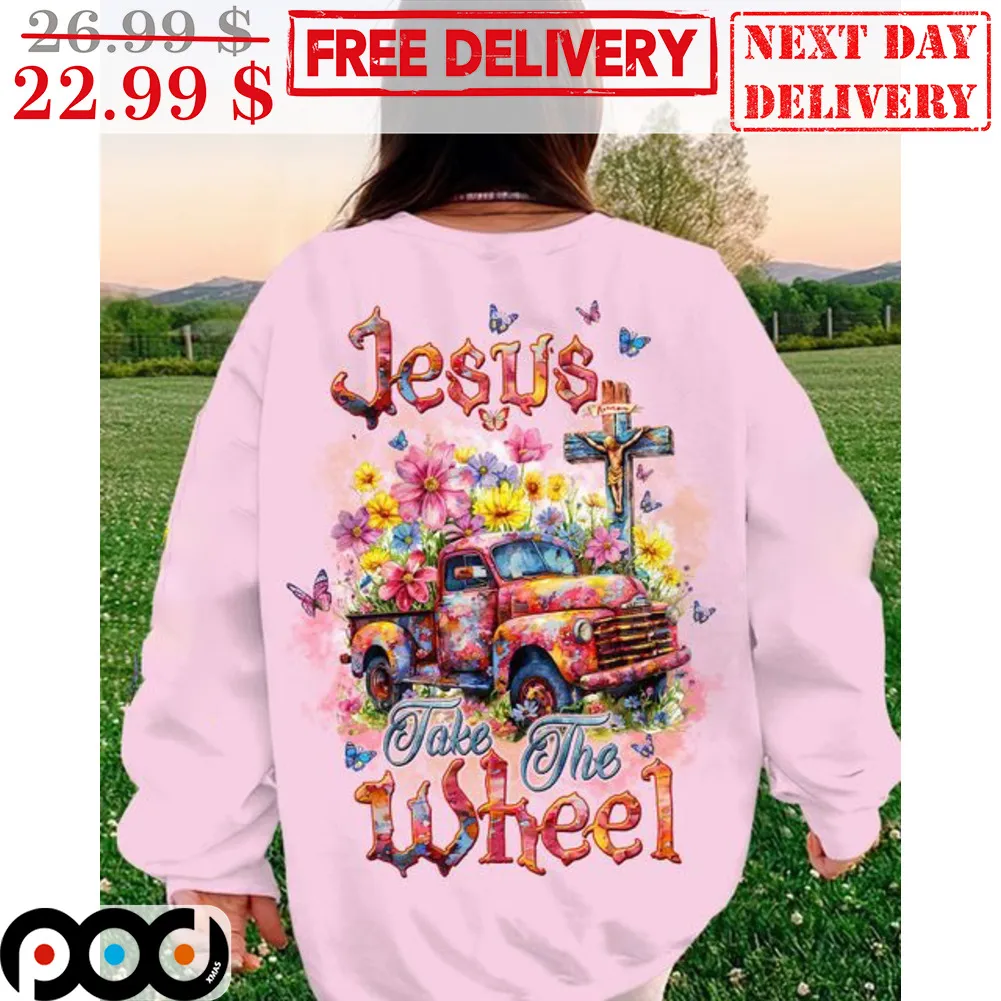 Cross Truck Jesus Take The Wheel Shirt
