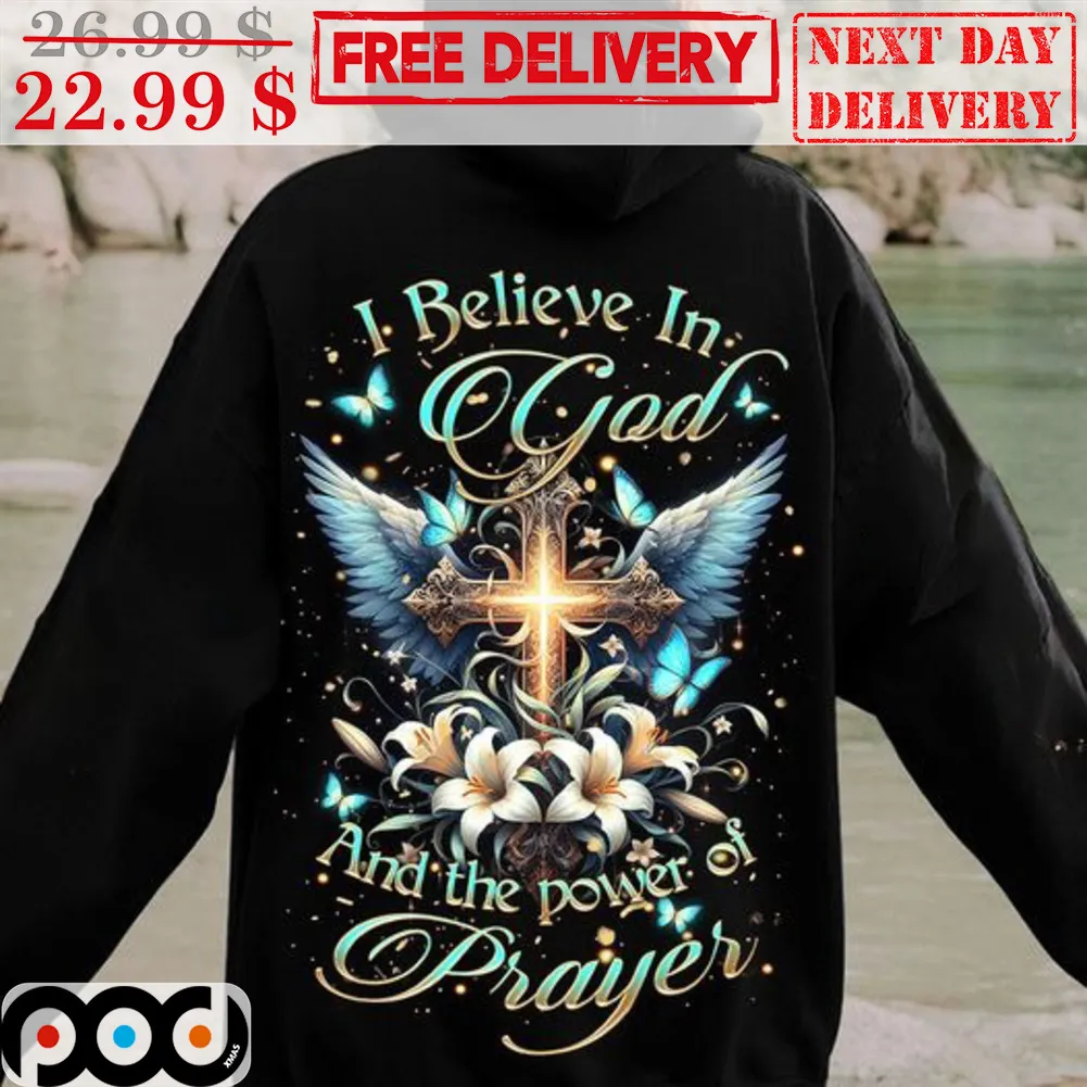 Cross Wings Floral I Believe In God And The Power Of Prayer Shirt