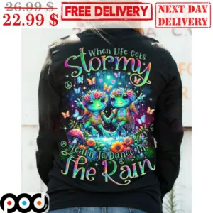 Frogs When Life Gets Stormy Learn To Dance In The Rain Hippies Shirt