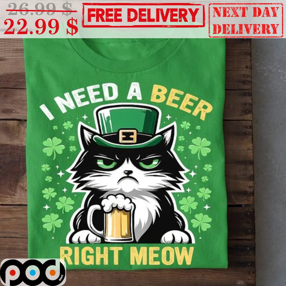 Cat I Need A Beer Right Meow St Patrick's Day Shirt