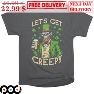 Skeleton Let's Get Creepy St Patrick's Day Shirt