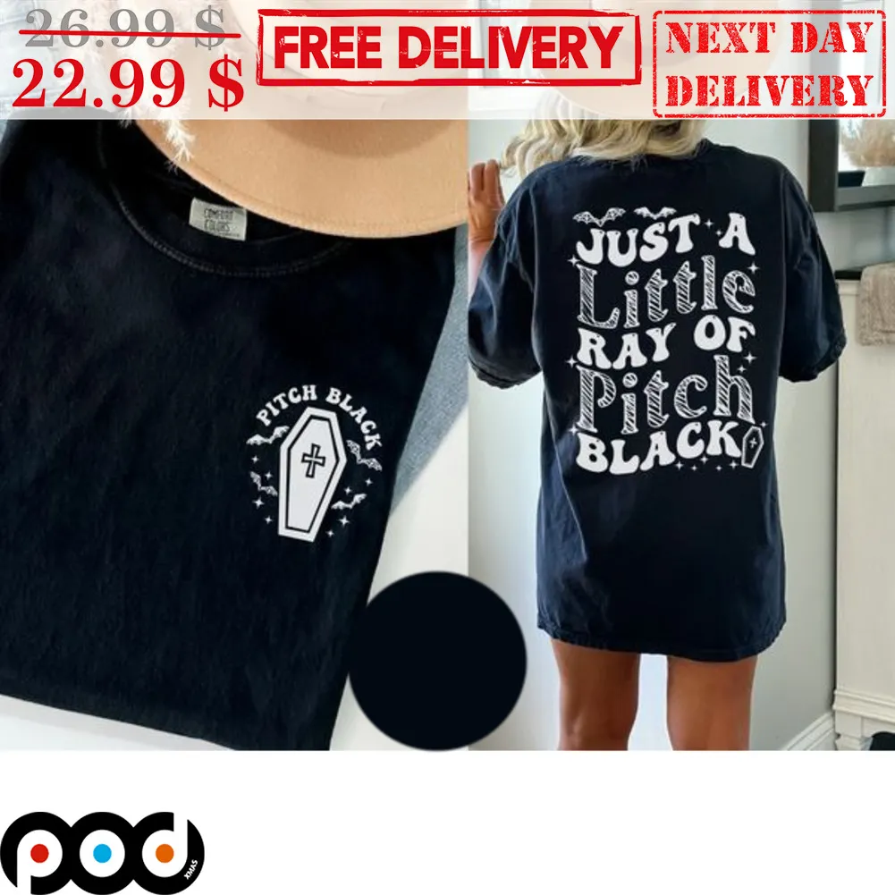 Just A Little Ray Of Pitch Black Shirt