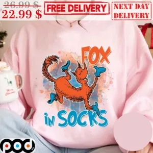 Cat In The Hat Fox In Socks Shirt