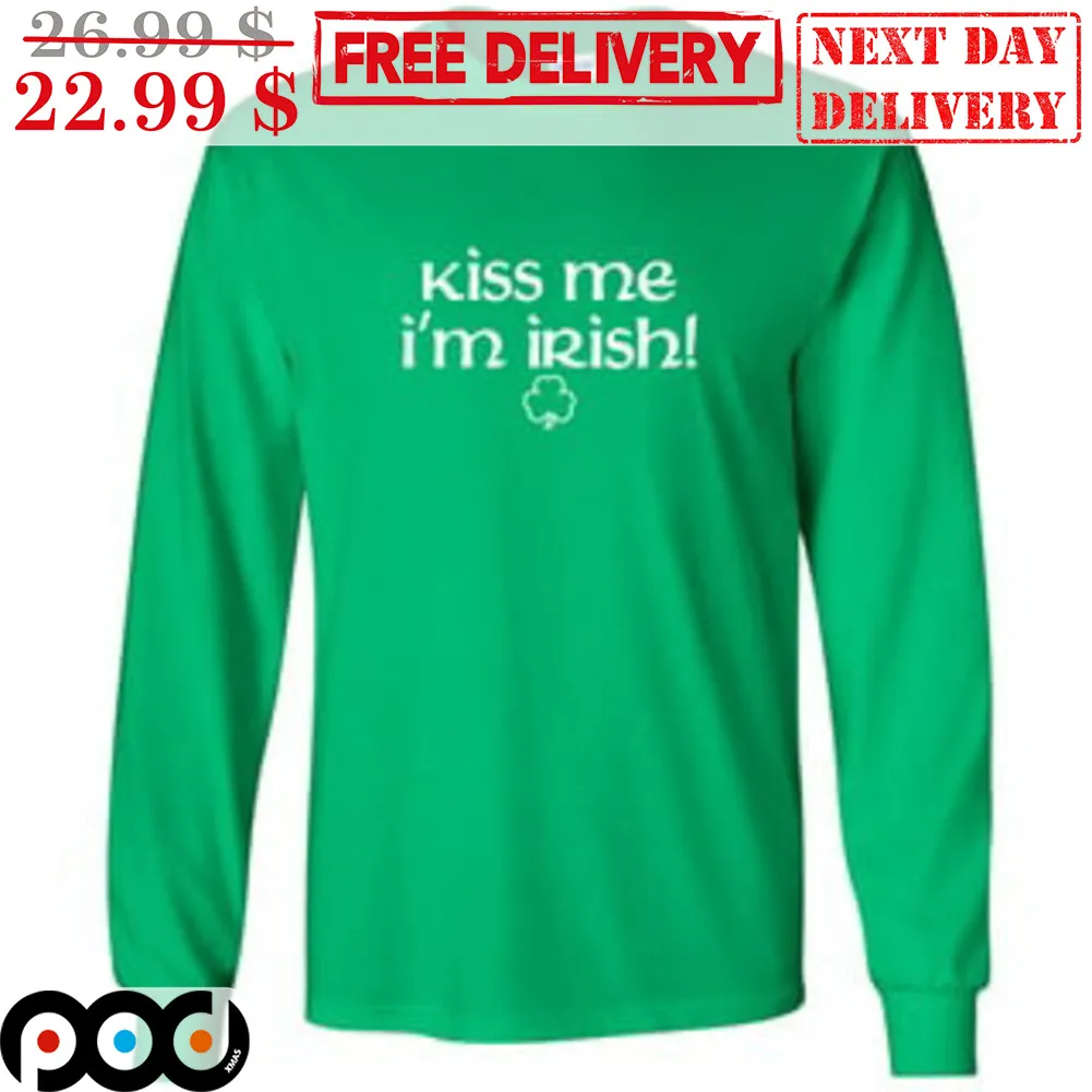 Kiss Me I'm Irish Shirt