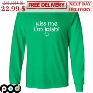 Kiss Me I'm Irish Shirt