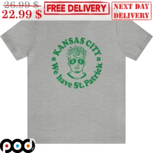 Patrick Mahomes MVP Kansas City Chiefs We Have St Patrick's Day Shirt
