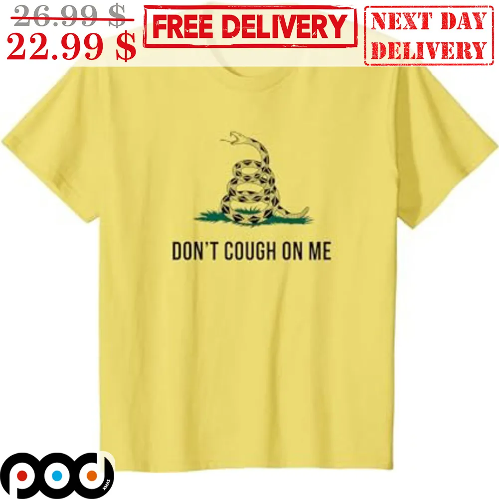 Boa Don't Cough On Me Shirt