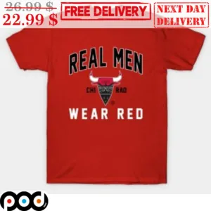 Chicago Bulls Real Men Chiraq Wear Red Shirt