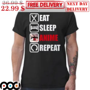 Eat Sleep Anime Repeat Shirt