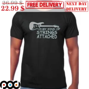 Guitar My Kind Of Strings Attached Shirt
