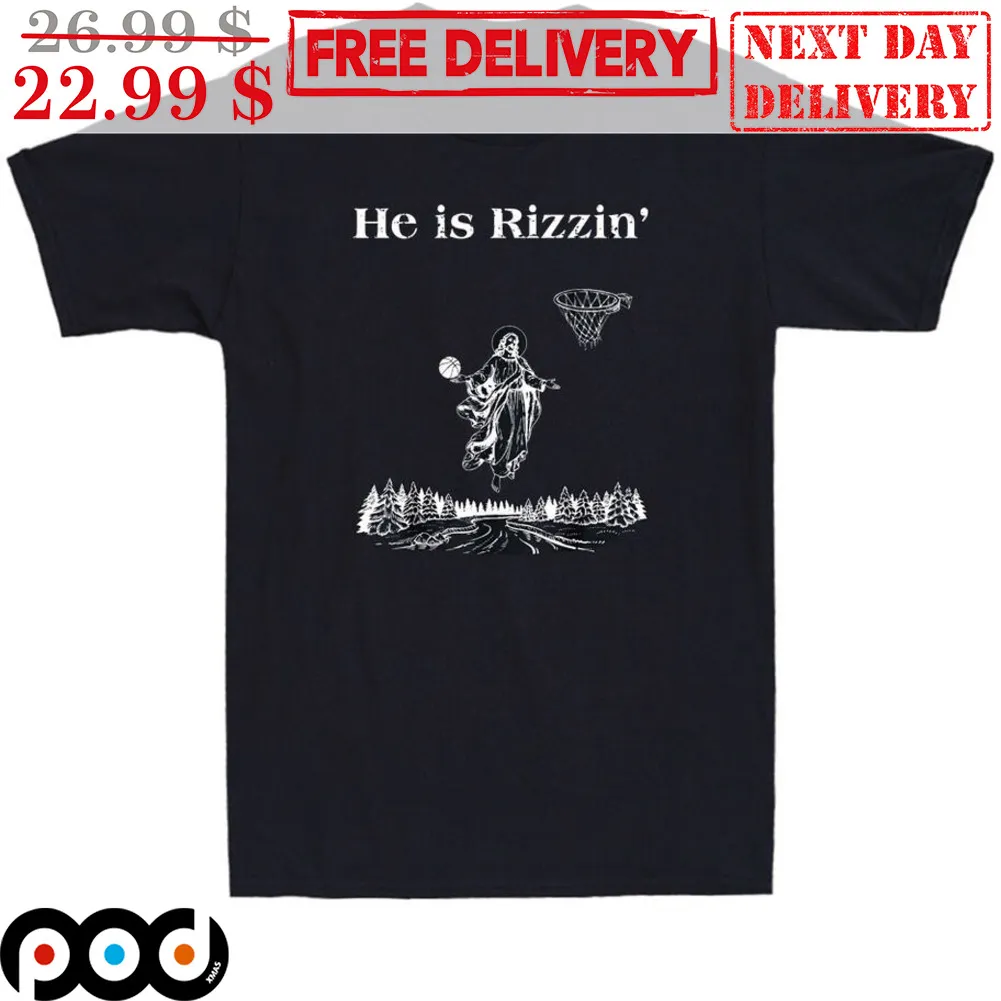 He Is Rizzin' Playing Basketball Shirt