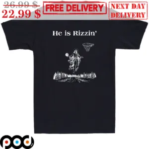 He Is Rizzin' Playing Basketball Shirt