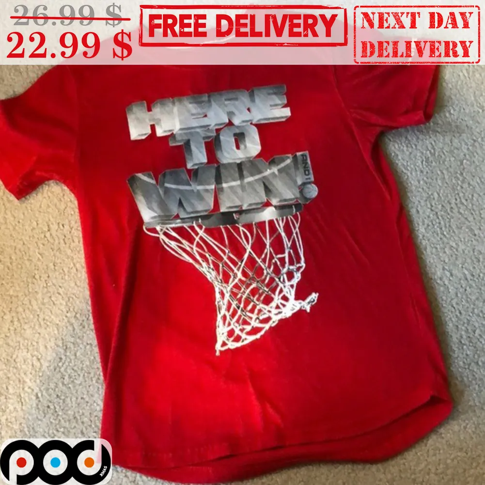 Here To Win Shirt