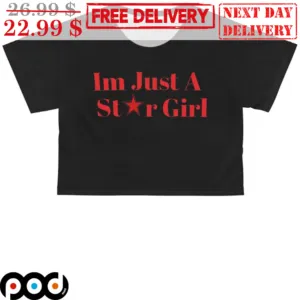 I'm Just A Star Girl Shirt