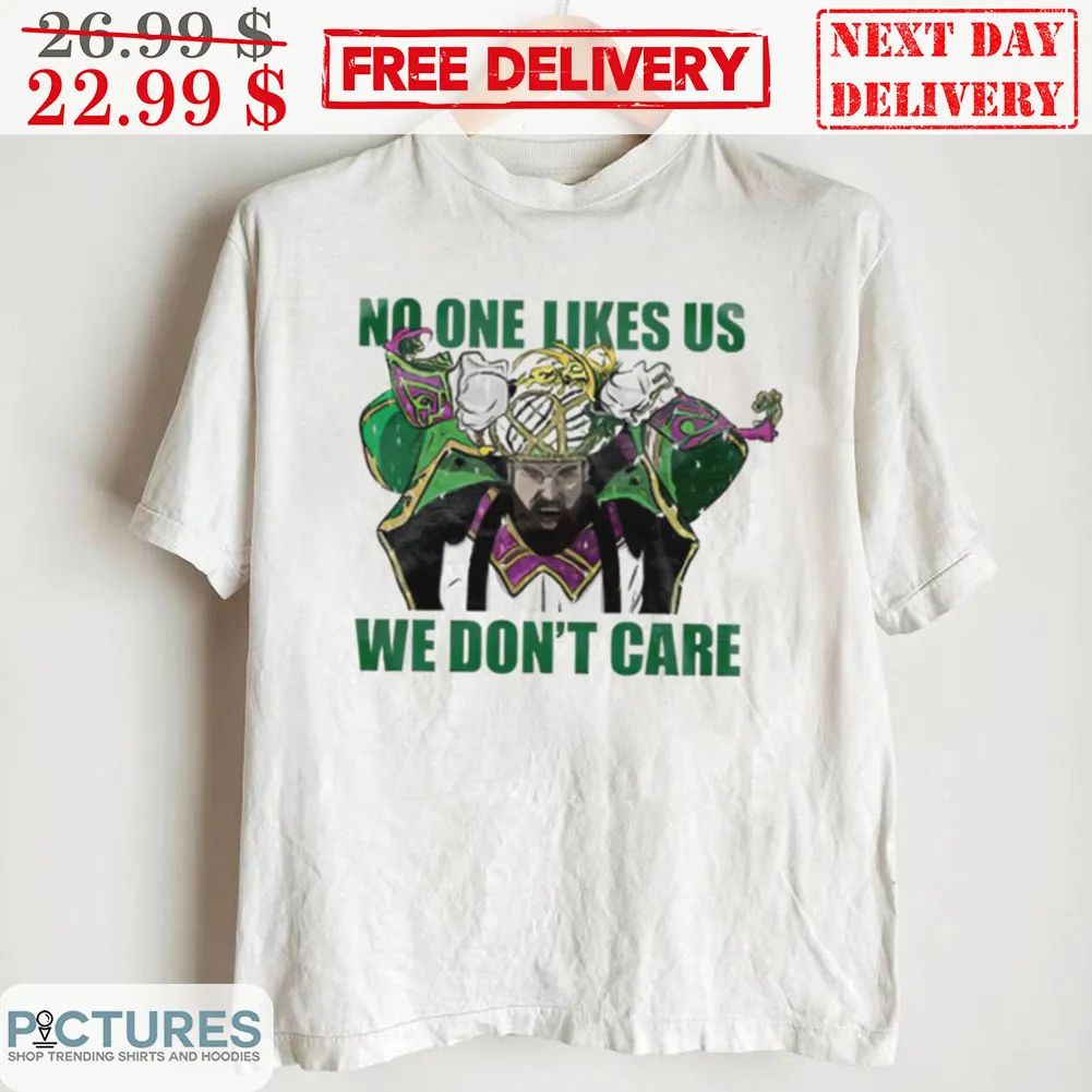 Jason Kelce No One Likes Us We Don't Care Philadelphia Eagles Shirt