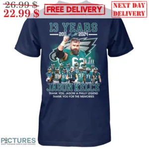 Jason Kelce 13 Years 2011 2024 Thank You Jason A Philly Legend Thank You For The Memories Shirt