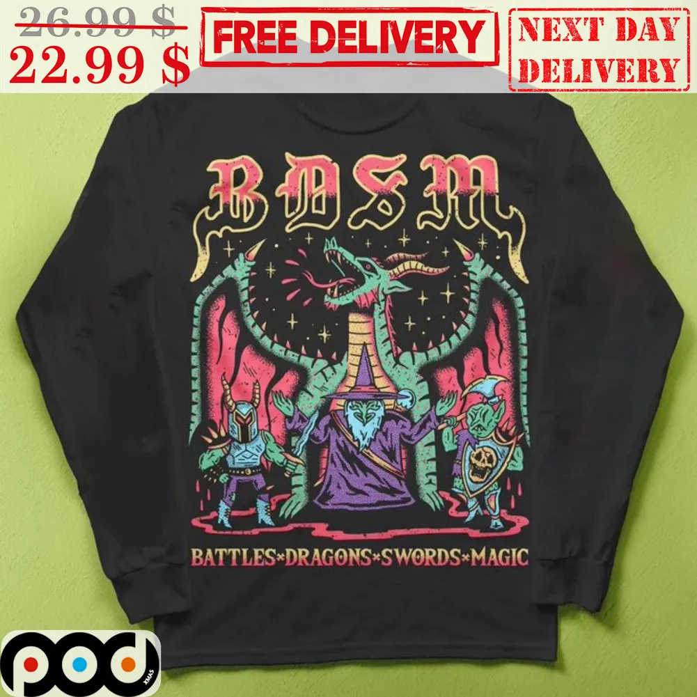 BDSM Battles Dragons Swords Magic Shirt