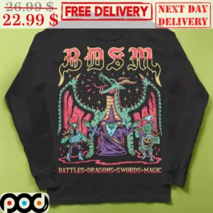 BDSM Battles Dragons Swords Magic Shirt