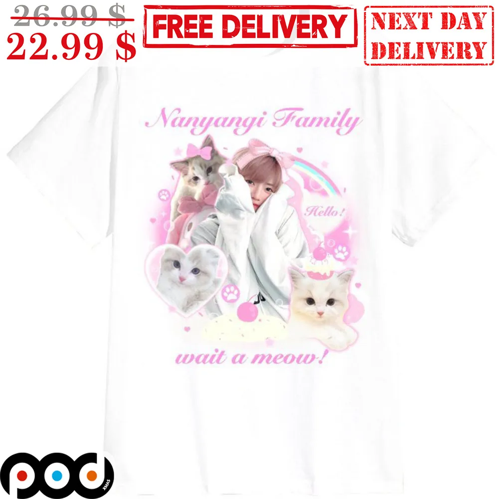 Nanyangi Family Wait A Meow Shirt