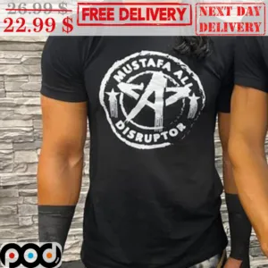 Mustafa All Disruptor Shirt