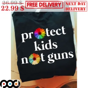 Protect Kids Not Guns Shirt