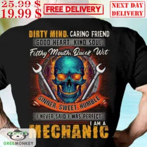 Skull Dirty Mind Caring Friend Good Heart Kind Soul Filthy Mouth Quick Wit Shirt