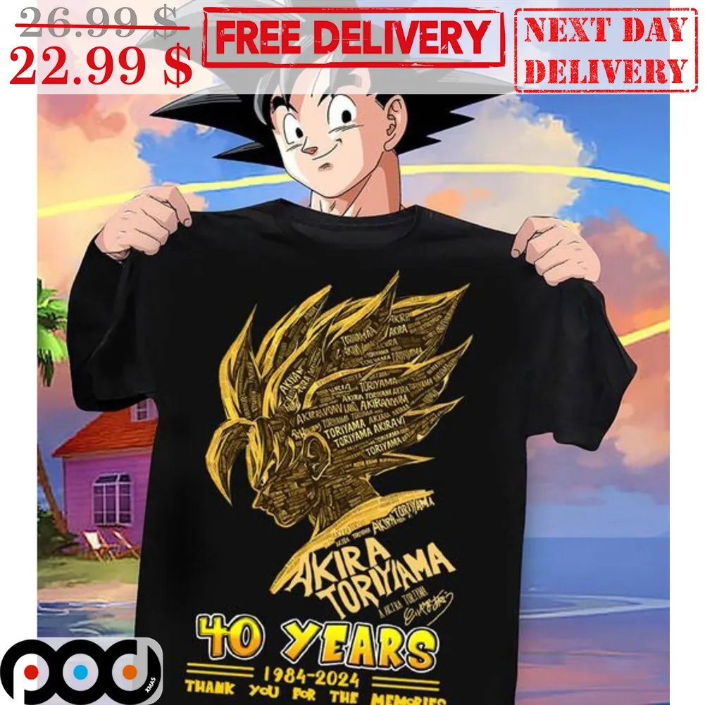 Songoku Akira Toriyama 40 Years 1984-2024 Thank You For The Memories Signature Shirt
