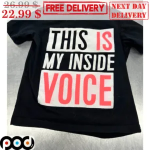 This Is My Inside Voice Shirt