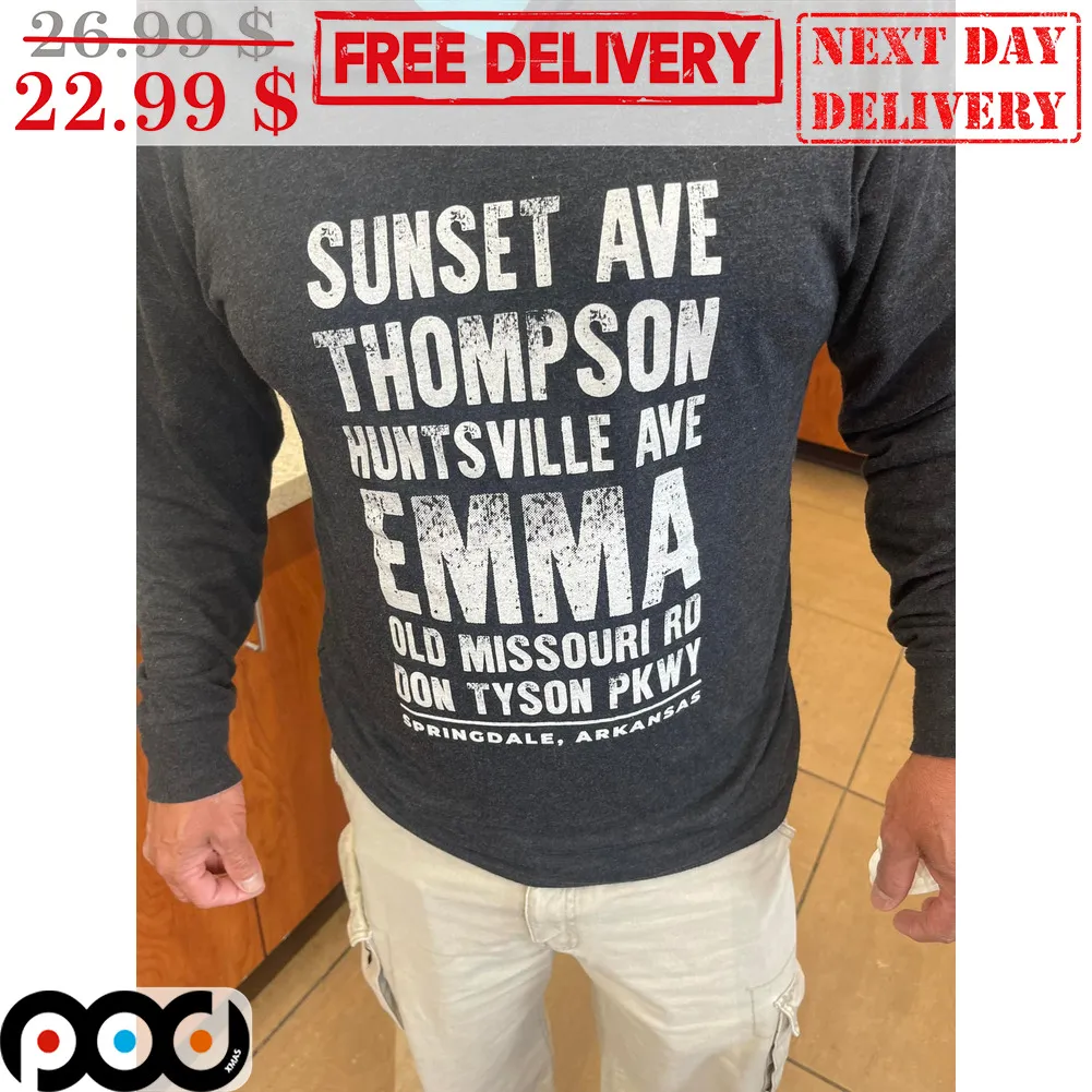 Sunset Ave Thompson Huntsville Ave Emma Old Missouri Rd Shirt