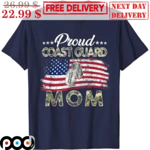 Proud Coast Guard Mom American Flag Vintage Shirt