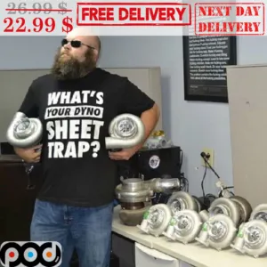 What's Your Dyno Sheet Trap Shirt