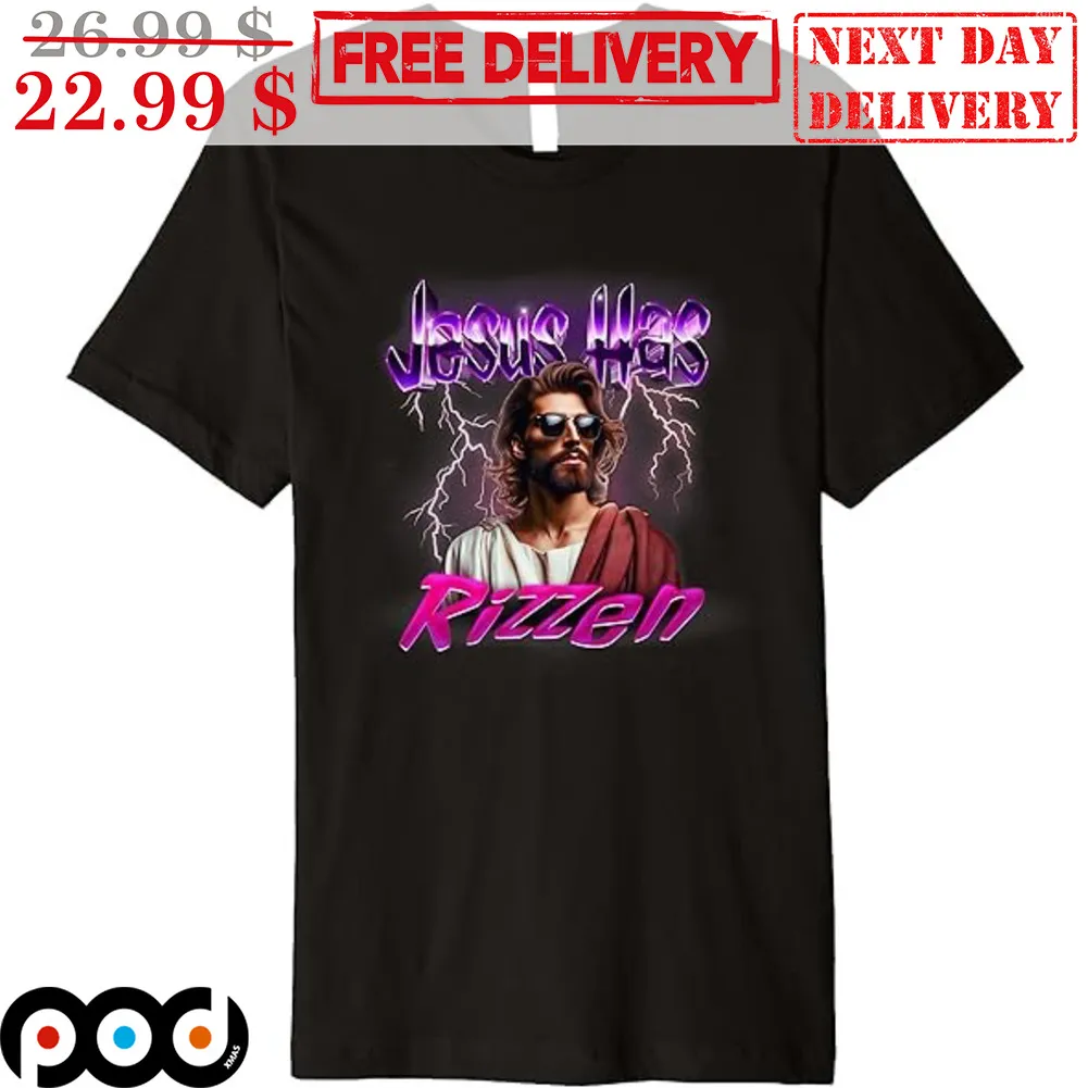 Jesus Has Rizzen Lightning Shirt