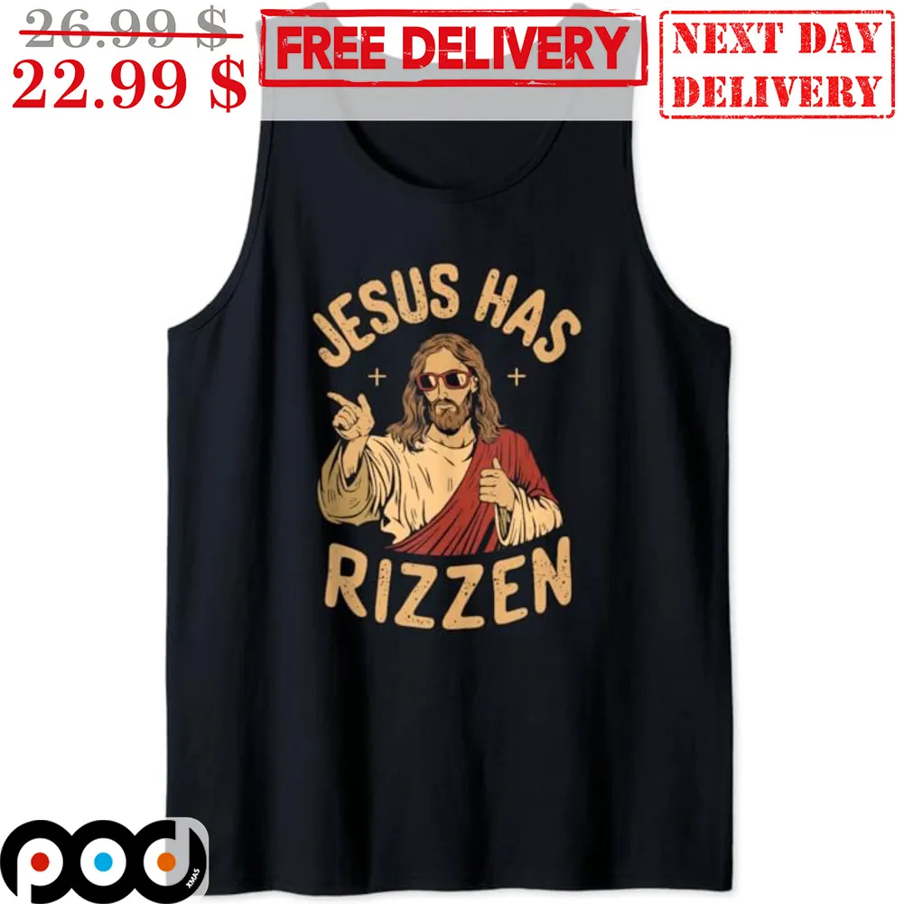 Jesus Has Rizzen Christian Shirt