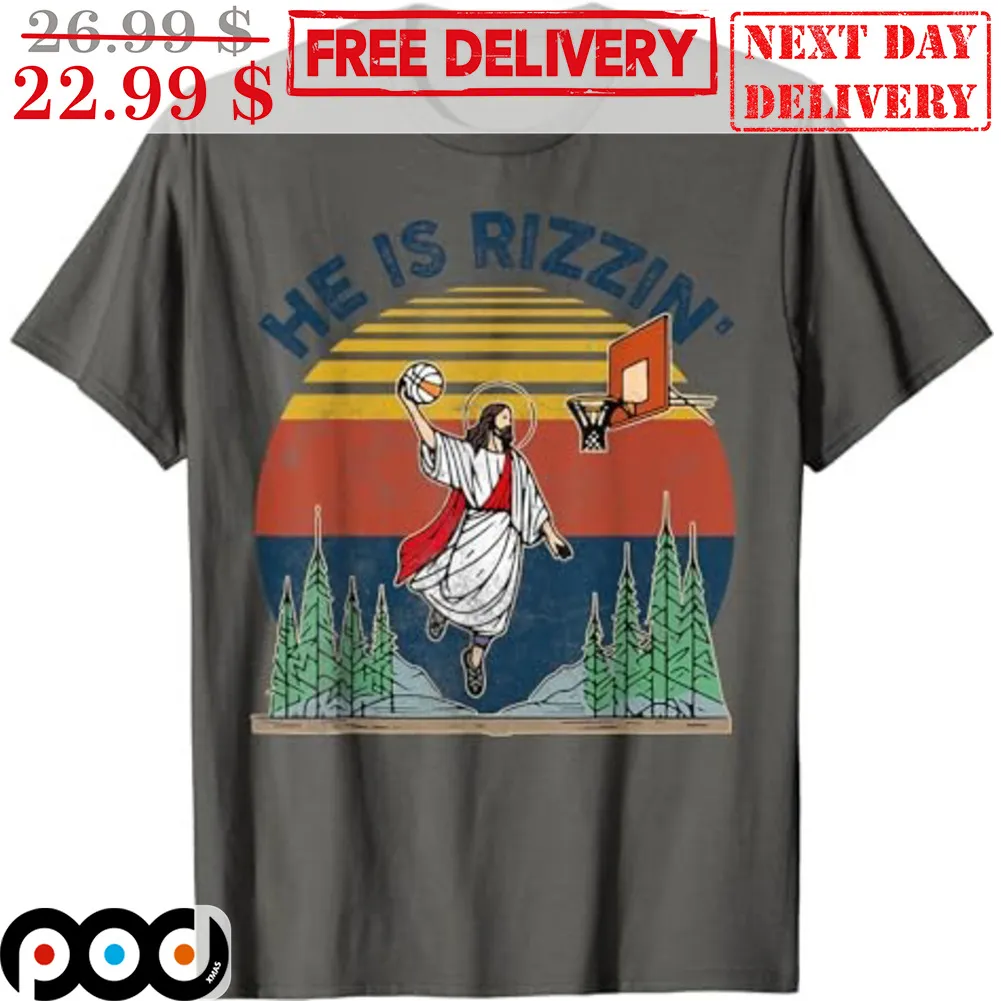 He Is Rizzin' Jesus Basketball Vintage Shirt