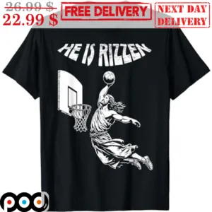 Basketball Jesus He Is Rizzen Shirt