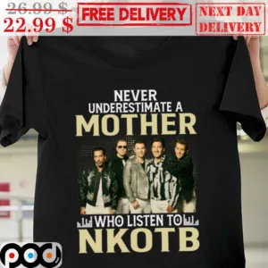 Never Underestimate A Mother Who Listen To Knotb Shirt