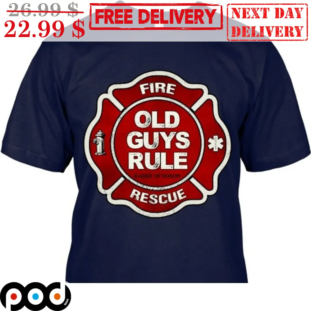 Firefighter Old Guys Rule Rescue Shirt