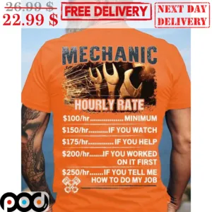 Mechanic Hourly Rate Shirt