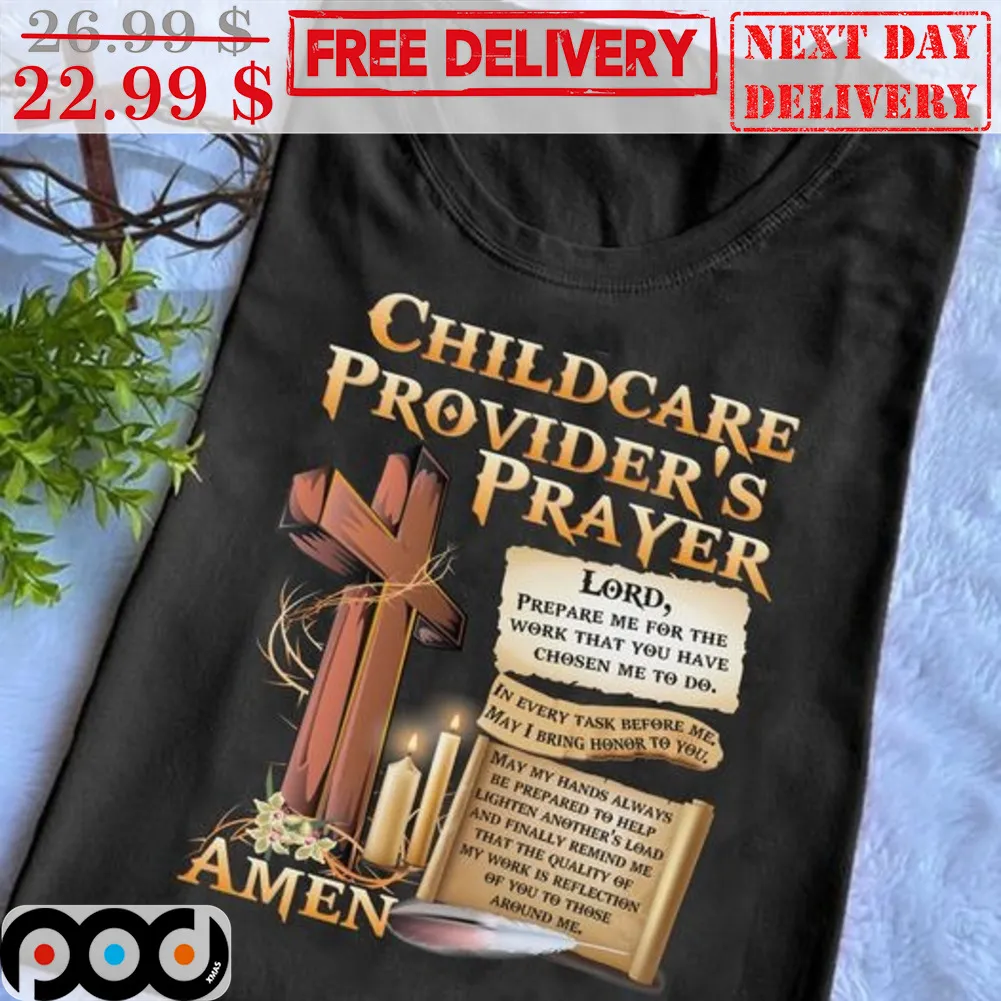 Childcare Provider's Prayer Amen Shirt